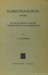SCHUYL, F., LINDEBOOM, G.A. - Florentius Schuyl (1619-1669) en zijn betekenis voor het cartesianisme in de geneeskunde.