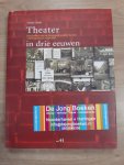 Luyckx, J. - Theater in drie eeuwen