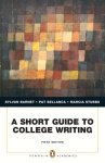 Sylvan Barnet, Pat Bellanca, Marcia Stubbs - A Short Guide to College Writing Fifth Editon