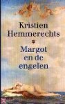 Kristien Hemmerechts - Margot en de engelen