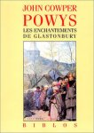 John Cowper Powys - Les enchantements de Glastonbury