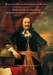 Ronald Prud'Homme van Reine - Rechterhand van Nederland: Biografie van Michiel Adriaenszoon de Ruyter