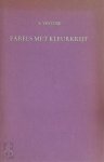 Simon Vestdijk - Fabels met kleurkrijt