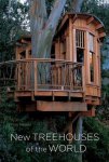 pete nelson - New Treehouses Of The World