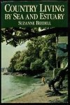 BEEDELL, Suzanne - Country Living by Sea and Estuary