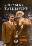Vikram Seth - Twee levens