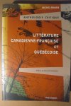 Erman, Michel - Anthologie critique: Litterature Canadienne-Francaise et Québécoise
