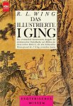 Wing, R.L. - Das illustrierte I Ging