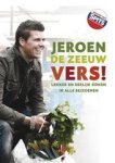 Zeeuw, Jeroen de - VERS! - Lekker en eerlijk koken in alle seizoenen