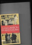 Keppy, Herman - Tussen Ambon en Amsterdam / historische roman