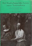 Schotel, Prof. Dr. D. J. - Het Maatschappelijke Leven onzer Voorvaderen in de Zeventiende Eeuw Schotel, Prof. Dr. D. J. - Het Maatschappelijke Leven onzer Voorvaderen in de Zeventiende Eeuw