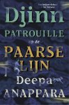 Deepa Anappara - Djinn Patrouille Op De Paarse Lijn