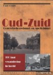 Fennis, Paul - Oud-Zuid: Concertgebouwbuurt en Apollobuurt: 100 jaar verandering in beeld