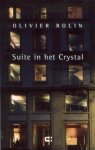 Rolin, Olivier - Suite in het Crystal.