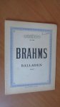 Brahms - Balladen. Op. 10