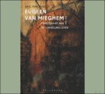 Eric Rinckhout - Eugeen Van Mieghem, kunstenaar van het dagelijks leven (1875-1930)