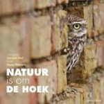 Hans Peeters; Jeroen Stel - Natuur is om de hoek