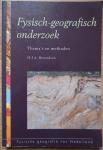 Berendsen, H.J.A. - Fysisch-geografisch onderzoek - Thema's en methoden