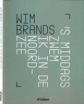 Brands, Wim - 's Middags zwem ik in de Noordzee Brands, Wim - 's Middags zwem ik in de Noordzee