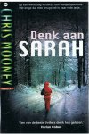 Mooney, Chris - Denk aan Sarah