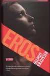 Krausser, Helmut. - Eros
