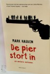 Mark Haddon 30145 - De pier stort in en andere verhalen