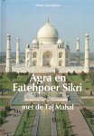 Prasad Mishra, Laxman - Agra en Fatehpoer Sikri met de Taj Mahal.