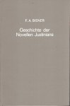 Biener, Friedrich August. - Geschichte der Novellen Justinians.