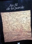  - Au fil de la parole