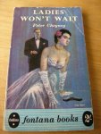 Cheyney, Peter - Ladies Won`t wait