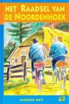Smit, Marinus - Het raadsel van de Noordenhoek Smit, Marinus - Het raadsel van de Noordenhoek