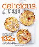 delicious. magazine - Hét bakboek! van macaron tot appeltaart 132x verleidelijk zoet uit 6 jaar delicious