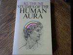 Kuthumi. - Studies of the Human Aura. Dedicated to the Messenger Mark. L. Prophet Kuthumi. - Studies of the Human Aura. Dedicated to the Messenger Mark. L. Prophet