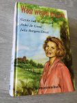 Gerda van Wageningen, Anke de Graaf, Julia Burgers-Drost - Waar wegen kruisen / bevat: Het kangoeroehuis . Tastbaar geluk . Het verleden reist mee