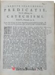 Hagen, Petrus van der - De Heydelbergsche catechismus, verklaert in twee-en-vyftigh predicatien, met vier inleydings predicatien, / door Do. Petrus vander Hagen ..
