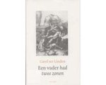 Carel ter Linden - Een vader had twee zonen