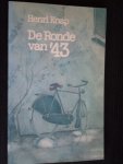 Knap, Henri - De Ronde van '43 Knap, Henri - De Ronde van '43