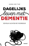 Anne-Mei The - Dagelijks leven met dementie een blik achter de voordeur