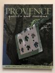 Flocard, Marie=Christine and Parriaud, Cosabeth - Provence quilts and cuisine