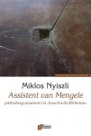 Miklos Nyiszli - Verbum Holocaust Bibliotheek  -   Assistent van Mengele