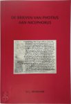 Brokkaar, W.G. - De Brieven van Photius aan Nicephorus