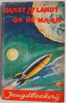 Oost, Karel van - Raket 77 landt op de maan