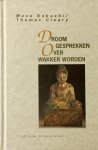 M. Kokushi - Droomgesprekken over wakker worden / Tijdloze klassiekers