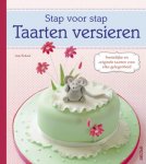 Ann Pickard - Stap voor stap taarten versieren