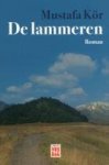 Kör, Mustafa - De lammeren