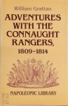 William Grattan - Adventures with the Connaught Rangers, 1809-1814