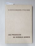 Grassmann-Fischer, B.: - Die Prodigien in Vergils Aeneis