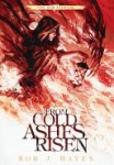 Rob J Hayes - From Cold Ashes Risen