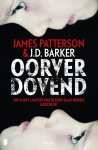 J.D. Barker, James Patterson - Oorverdovend