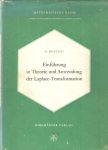 Doetsch, Gustav - Einführung in Theorie und Anwendung der Laplace-Transformation - Ein Lehrbuch für Studierende der Mathematik, Physik und Ingenieurwissenschaft